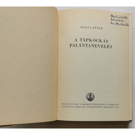 Szalva Péter: A tápkockás palántanevelés - Dedikált