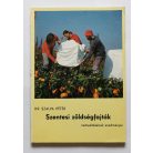 Szalva Péter, Dr.: Szentesi zöldségfajták nemesítésének eredményei - Dedikált