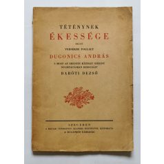   Baróti Dezső - Dugonics András: Téténynek Ékessége Melyet Versekbe Foglalt Dugonics András - Baróti Dezső által dedikált!