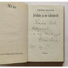 Csoóri Sándor: Jóslás a te idődről - Dedikált