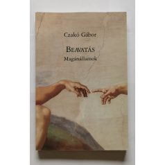 Czakó Gábor: Beavatás. Magánállamok  - Aláírt