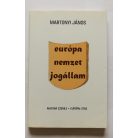 Martonyi János: Európa, nemzet, jogállam - Dedikált