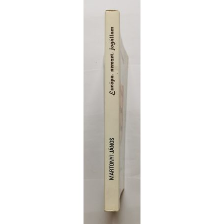 Martonyi János: Európa, nemzet, jogállam - Dedikált