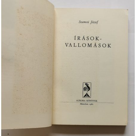 Szamosi József: Írások - vallomások - Dedikált