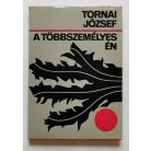 Tornai József: A többszemélyes én - Dedikált