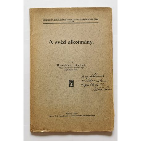 Bruckner Győző: A svéd alkotmány - Dedikált