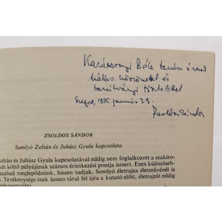 Zsoldos Sándor: Somlyó Zoltán és Juhász Gyula kapcsolata - Dedikált