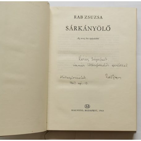 Rab Zsuzsa: Sárkányölő - Dedikált