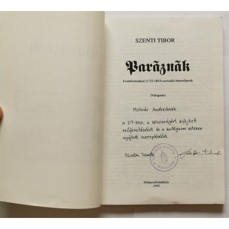 Szenti Tibor: Paráznák-Feudalizmuskori (1723-1843) szexuális büntetőperek - Dedikált