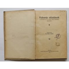   Márki Sándor, Dr. (szerk.): Háborús előadások a kolozsvári m. kir. Ferenc József-tudományegyetemen