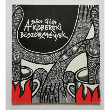 Szőcs Géza: A kisbereki böszörmények - Dedikált