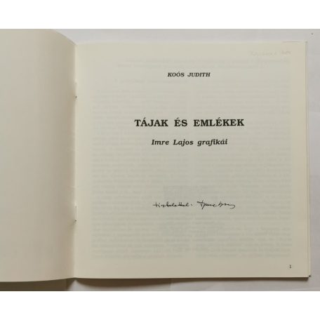Koós Judith: Tájak és emlékek - Imre Lajos grafikái  - Dedikált