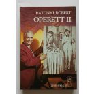 Rátonyi Róbert: Operett I-II. - Dedikált