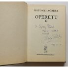 Rátonyi Róbert: Operett I-II. - Dedikált