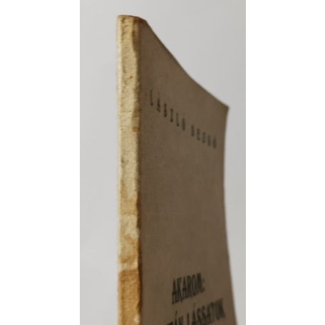 László Dezső: Akarom: Tisztán lássatok - Széchenyi István és a magyar jelen