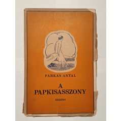 Farkas Antal: A papkisasszony (Aláírt!)