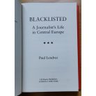 Paul Lendvai: Blacklisted: Journalist's Life in Central Europe