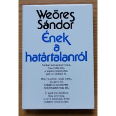   Weöres Sándor: Ének  a határtalanról (Dedikált első kiadás!)