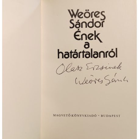 Weöres Sándor: Ének  a határtalanról (Dedikált első kiadás!)