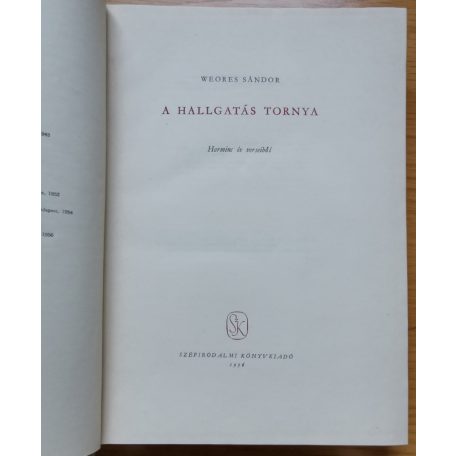Weöres Sándor: A hallgatás tornya 50 év verseiből (Első kiadás!)