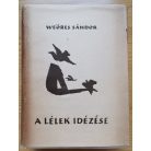 Weöres Sándor: A lélek idézése (Műfordítások)