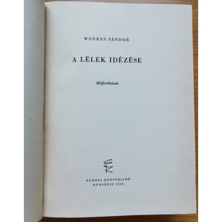 Weöres Sándor: A lélek idézése (Műfordítások)