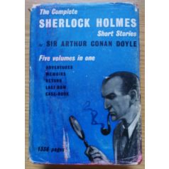   Arthur Conan Doyle: The Complete Sherlock Holmes Short Stories