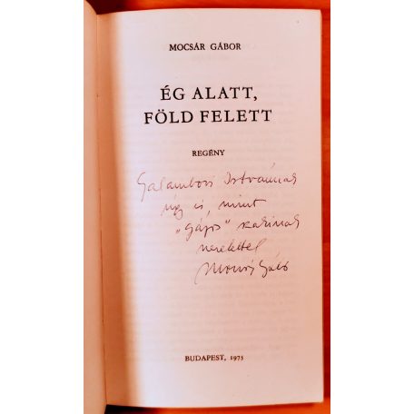 Mocsár Gábor: Ég alatt, föld felett (Dedikált!)