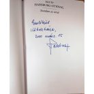 Romsics Ignác - Hanák Gábor - Bokor Péter: Egy év Habsburg Ottóval - Szemben az árral (DEDIKÁLT:Habsburg Ottó által!)