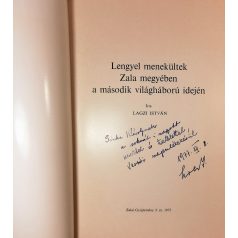  Lagzi István: Lengyel menekültek Zala megyében a második világháború idején /Zalai Gyűjtemény 3./ DEDIKÁLT!