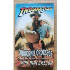 Rob MacGregor: Indiana Jones és az unikornis öröksége