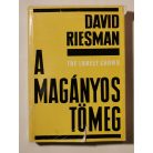 David Riesman: A magányos tömeg