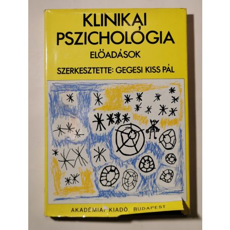 Gegesi Kiss Pál (szerk.): Klinikai pszichológia