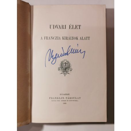 Udvari élet a franczia királyok alatt