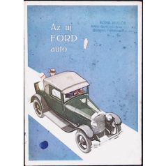   Az új Ford. [Típus-ismertető, műszaki leírással] Ford Motor Company d’Italia S. A. Trieste. H.n., é.n. [1930-as évek]