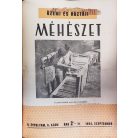 Örösi Pál Zoltán – Szentirmai József: Üzemi és háztáji méhészet 1954. évf. 1–12. szám
