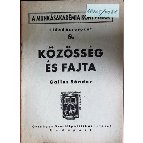Gallus Sándor: Közösség és fajta