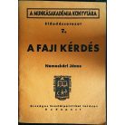 Nemeskéri János: A faji kérdés 