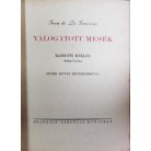 Radnóti Miklós (ford.): Jean de La Fontaine. Válogatott mesék. Fables choisies. ~ fordítása Sőtér István bevezetésével 