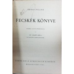   Ernst Toller: Fecskék könyve. Dsida Jenő fordítása. Gy. Szabó Béla öt eredeti fametszetével  
