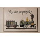 Mandel Tamás: Régimódi mozdonyok