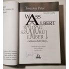 Turcsány Péter: Wass Albert, a boldog-szomorú ember I.