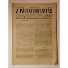 A pályafenntartás - VIII. évf. 1936 (1-4, 7-10. lapszámok)