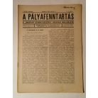 A pályafenntartás - VIII. évf. 1936 (1-4, 7-10. lapszámok)