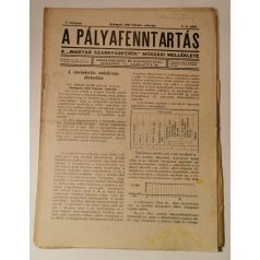A pályafenntartás - X. évf. 1938 (1-10. lapszámok)