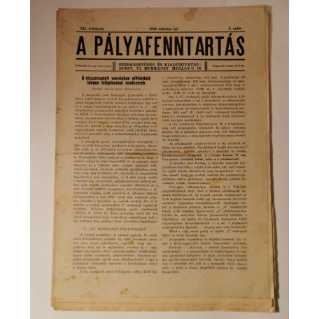 A pályafenntartás - XII. évf. 1940 (1-3, 5-11. lapszámok)