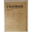 A pályafenntartás - XIII. évf. 1941 (2, 4-6, 8-12. lapszámok)
