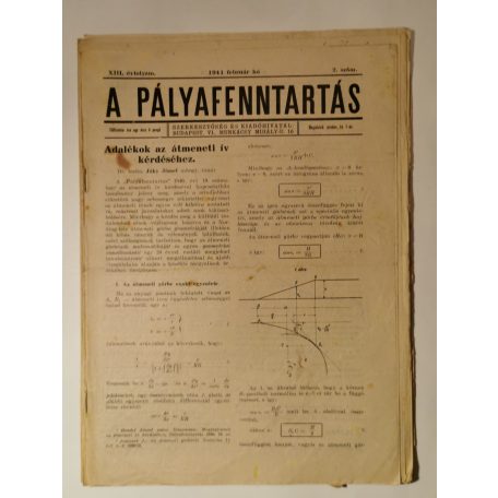 A pályafenntartás - XIII. évf. 1941 (2, 4-6, 8-12. lapszámok)