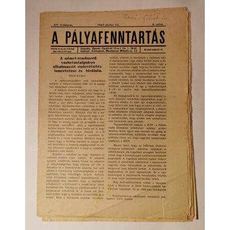 A pályafenntartás - XV. évf. 1943 (2, 5-7, 9-12. lapszámok)
