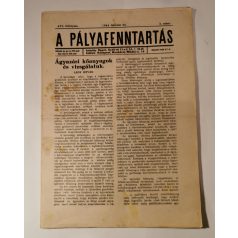   A pályafenntartás - XVI. évf. 1944 (2, 5-7, 9-12. lapszámok)